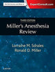 Miller's Anesthesia Review: Expert Consult – Online and Print