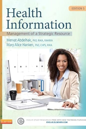 Health Information: Management of a Strategic Resource