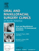 Oral and Maxillofacial Infections: 15 Unanswered Questions, An Issue of Oral and Maxillofacial Surgery Clinics (Volume 23-4) (The Clinics: Dentistry, Volume 23-4)