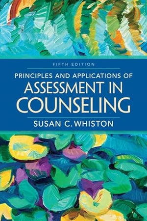 Principles and Applications of Assessment in Counseling (MindTap Course List)