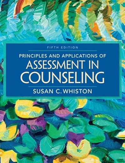 Principles and Applications of Assessment in Counseling (MindTap Course List)
