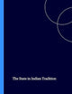 The State in Indian Tradition (Handbook of Oriental Studies. Section 2 South Asia, 3)