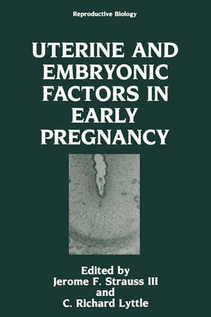Uterine and Embryonic Factors in Early Pregnancy (Reproductive Biology)