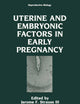 Uterine and Embryonic Factors in Early Pregnancy (Reproductive Biology)