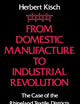 From Domestic Manufacture to Industrial Revolution: The Case of the Rhineland Textile Districts