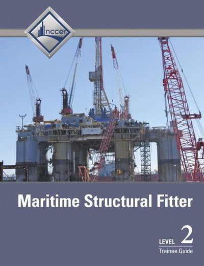 Maritime Structural Fitter Trainee Guide, Level 2