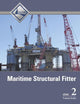 Maritime Structural Fitter Trainee Guide, Level 2