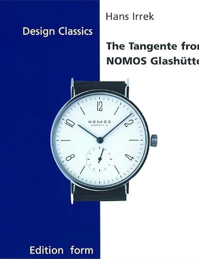 The Tangente from Nomos Glashütte (Design Classics)