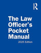 The Law Officer's Pocket Manual: 2025 Edition