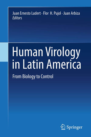 Human Virology in Latin America: From Biology to Control