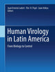 Human Virology in Latin America: From Biology to Control