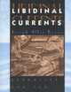 Libidinal Currents: Sexuality and the Shaping of Modernism