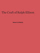 The Craft of Ralph Ellison