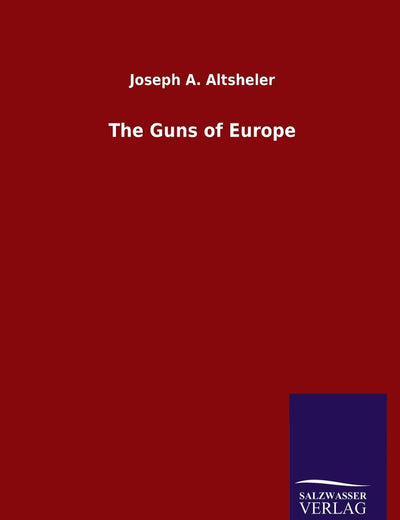 The Guns of Europe