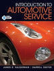 Introduction to Automotive Service (Halderman Automotive Series)