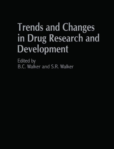 Trends and Changes in Drug Research and Development