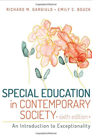 Special Education in Contemporary Society: An Introduction to Exceptionality
