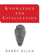 Knowledge And Civilization