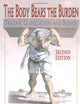 The Body Bears the Burden: Trauma, Dissociation, and Disease Second edition