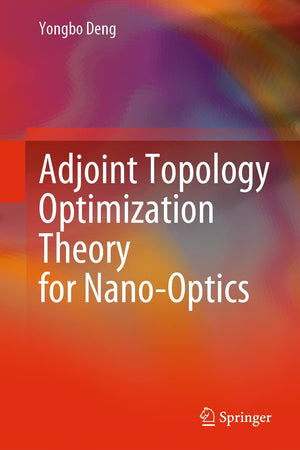 Adjoint Topology Optimization Theory for Nano-Optics