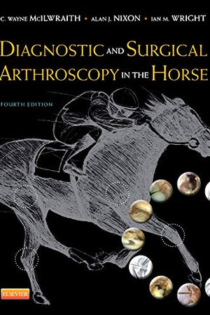 Diagnostic and Surgical Arthroscopy in the Horse