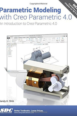 Parametric Modeling with Creo Parametric 4.0