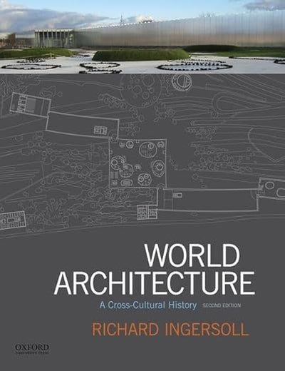 World Architecture: A Cross-Cultural History