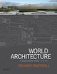 World Architecture: A Cross-Cultural History