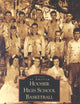 Hoosier High School Basketball (IN) (Images of Sports)