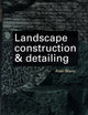Landscape Construction and Detailing