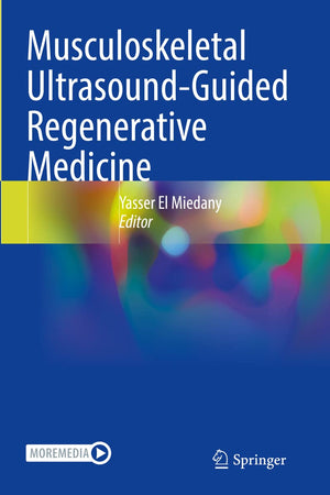 Musculoskeletal Ultrasound-Guided Regenerative Medicine