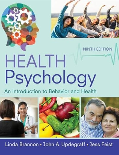 Health Psychology: An Introduction to Behavior and Health (MindTap Course List)