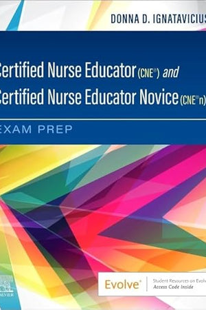 Certified Nurse Educator (CNE®) and Certified Nurse Educator Novice (CNE®n) Exam Prep