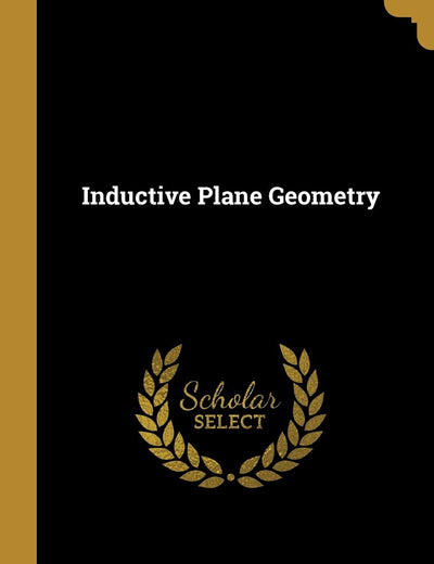 Inductive Plane Geometry
