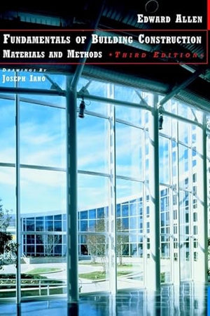 Fundamentals of Building Construction: Materials and Methods