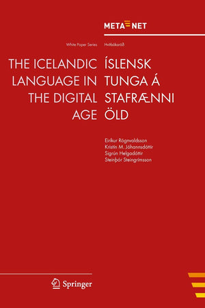 The Icelandic Language in the Digital Age (White Paper Series)