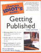 Complete Idiot's Guide to Getting Published