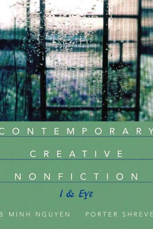 Contemporary Creative Nonfiction: I & Eye