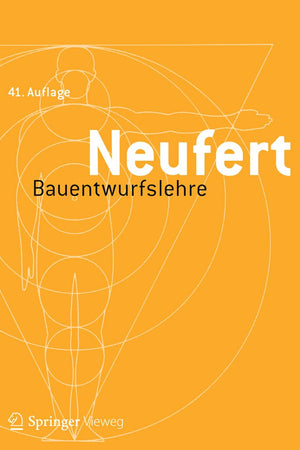 Bauentwurfslehre: Grundlagen, Normen, Vorschriften (German Edition)