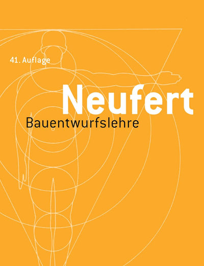 Bauentwurfslehre: Grundlagen, Normen, Vorschriften (German Edition)