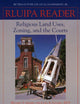 RLUIPA Reader: Religious Land Uses, Zoning and the Courts