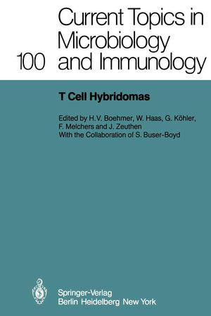 T Cell Hybridomas: A Workshop at the Basel Institute for Immunology (Current Topics in Microbiology and Immunology)