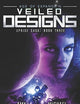 Veiled Designs: Age of Expansion - A Kurtherian Gambit Series (Uprise Saga)