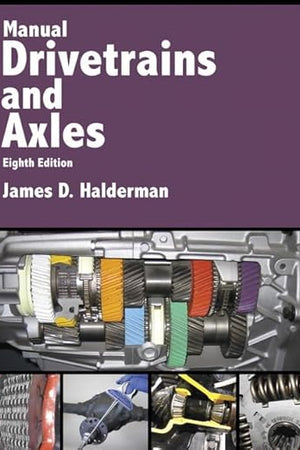 Manual Drivetrains and Axles (Automotive Systems Books)