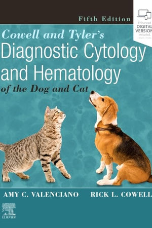 Cowell and Tyler's Diagnostic Cytology and Hematology of the Dog and Cat