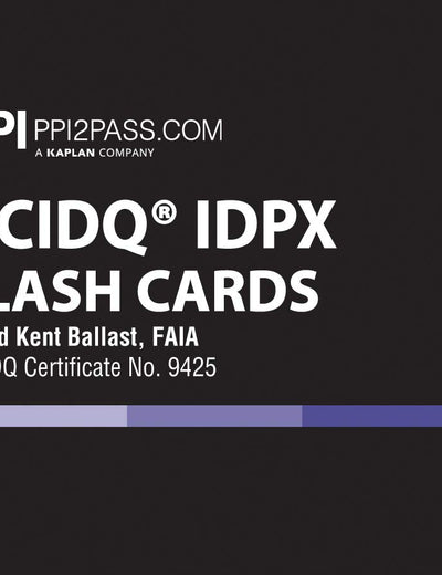 PPI NCIDQ IDPX Flash Cards (Cards) – More Than 200 Flashcards for the NCDIQ Interior Design Professional Exam