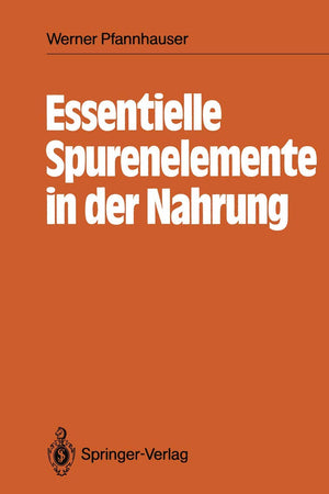 Essentielle Spurenelemente in der Nahrung (German Edition)