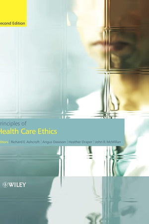 Principles of Health Care Ethics