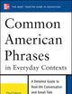 Common American Phrases in Everyday Contexts, 3rd Edition
