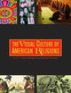 The Visual Culture of American Religions